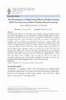 Research paper thumbnail of The Development of High School Physics Problem Solving Skills Test Instruments Based Problem-Based Learning