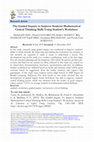 Research paper thumbnail of The Guided Inquiry To Improve Students Mathematical Critical Thinking Skills Using Student's Worksheet