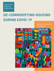 Research paper thumbnail of DE-COMMODIFYING HOUSING DURING COVID-19