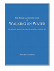 Research paper thumbnail of The Biblical Significance of Walking on Water