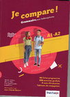 Research paper thumbnail of Je compare. Grammaire A1 A2 pour héllénophones