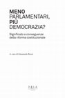 Research paper thumbnail of Riforma parlamentare e sistema dei partiti. Tra crisi della rappresentanza e opportunità di partecipazione, un'occasione per attuare l'art. 49 Cost.