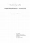 Research paper thumbnail of Didaktik och utbildningshistoria I: Presentation nr. 4