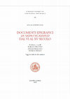 Research paper thumbnail of A. Pantoni, "Documenti epigrafici di Montecassino dal VI al XV secolo" -Miscellanea Cassinese , 88 - M. Dell'Omo - D.- Ferraiuolo - F. marazzi eds.