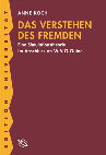 Research paper thumbnail of Das Verstehen des Fremden. Eine Simulationstheorie im Anschluss an W.O. Quine, Darmstadt: WBG 2004