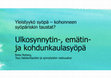 Research paper thumbnail of Yleistyykö syöpä - kohonneen syöpäriskin taustat? Ulkosynnytin-, emätin- ja kohdunkaulasyöpä [Backgrounds for an elevated risk of cancer - Vulvar, vaginal and cervical cancer]