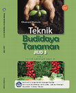 Research paper thumbnail of TEKNIK BUDIDAYA TANAMAN UNTUK KELAS 12 SMK