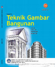 Research paper thumbnail of BUKU TEKNIK GAMBAR BANGUNAN UNTUK KELAS 12 SMK