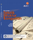 Research paper thumbnail of BUKU TEKNIK STRUKTUR BANGUNAN UNTUK KELAS 12 SMK