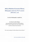 Research paper thumbnail of African Maritime Economic History Bibliography (2020 edition v.4.0)(19th-21st centuries)