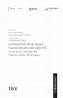 Research paper thumbnail of La regulación de las aguas: nuevos desafíos del siglo XXI. Actas de las II Jornadas del régimen jurídico de las aguas