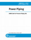 Research paper thumbnail of Power Piping - Code for Pressure Piping, B31