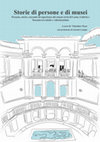 Research paper thumbnail of Storie di persone e di musei Persone, storie, racconti ed esperienze dei musei civici di Lazio, Umbria e Toscana tra tutela e valorizzazione A cura di Valentino Nizzo con prefazione di Antonio Lampis