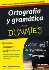 Research paper thumbnail of Ortografía y gramática para Dummies Pilar Comin Sebastian FREELIBROS