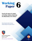 Research paper thumbnail of How far the nature of a state's civil-military relations determines the effectiveness of its military (Working Paper ESAVE No.6)