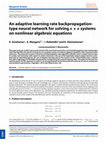 Research paper thumbnail of An Adaptive Learning Rate Backpropagation-type Neural Network for Solving nxn Systems of Nonlinear Algebraic Equations