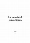 Research paper thumbnail of La oscuridad luminificada Ángelus PRÓLOGO