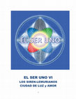 Research paper thumbnail of EL SER UNO VI LOS SIREN-LEMURIANOS CIUDAD DE LUZ y AMOR