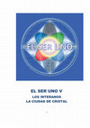 Research paper thumbnail of EL SER UNO V LOS INTERANOS LA CIUDAD DE CRISTAL