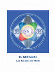 Research paper thumbnail of EL SER UNO I Los Arcanos de Thoth