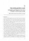 Research paper thumbnail of Becoming Positive Souls. Spirituality and Happiness from New Thought to Positive Psychology