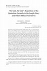 Research paper thumbnail of Richard C. Steiner, “‘He Said, He Said’: Repetition of the Quotation Formula in the Joseph Story and Other Biblical Narratives,” Journal of Biblical Literature, vol. 138, no. 3 (2019): 473-495