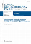 Research paper thumbnail of Concorso del fatto colposo del danneggiato incapace e del suo sorvegliante: concause imputabili, non imputabili ed effetti sul risarcimento (nota a  Cass., 13 febbraio 2020, n. 3557)