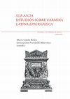 Research paper thumbnail of Los dedicantes y destinatarios de los Carmina Latina Epigraphica de las Galias