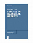 Research paper thumbnail of Studies in Classical Hebrew by Moshe Bar-Asher, edited by Aaron Koller (De Gruyter, 2014).