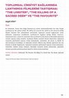 Research paper thumbnail of TOPLUMSAL CİNSİYET BAĞLAMINDA 
LANTHIMOS FİLMLERİNİ TARTIŞMAK: 
"THE LOBSTER", "THE KILLING OF A 
SACRED DEER" VE "THE FAVOURITE"