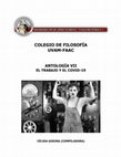 Research paper thumbnail of COLEGIO DE FILOSOFÍA UVAM-FAAC ANTOLOGÍA VII EL TRABAJO Y EL COVID-19 CÉLIDA GODINA (COMPILADORA