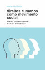 Research paper thumbnail of Tradução do livro "Direitos Humanos como Movimento Social" - Hélio Gallardo