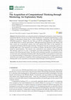 Research paper thumbnail of The Acquisition of Computational Thinking through Mentoring: An Exploratory Study