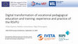 Research paper thumbnail of Digital transformation of vocational pedagogical education and training: experience and practice of the RSVPU