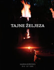 Research paper thumbnail of TAJNE ŽELJEZA // SECRETS OF IRON - exhibition catalogue