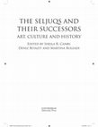 Research paper thumbnail of The Seljuqs and Their Successors: Art, Culture and History-Table Content