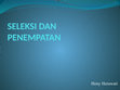 Research paper thumbnail of 6. SELEKSI DAN PENEMPATAN