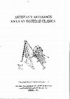 Research paper thumbnail of Artistas y artesanos en la antigüedad clásica