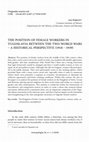 Research paper thumbnail of THE POSITION OF FEMALE WORKERS IN YUGOSLAVIA BETWEEN THE TWO WORLD WARS: A HISTORICAL PERSPECTIVE (1918-  1939)