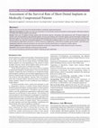 Research paper thumbnail of Assessment of the Survival Rate of Short Dental Implants in Medically Compromised Patients