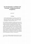 Research paper thumbnail of Zur Interdependenz von Religion und Wirtschaft. Religionsökonomische Perspektiven