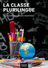 Research paper thumbnail of La classe plurilingue, ed. by Ilaria Fiorentini, Chiara Gianollo, Nicola Grandi