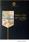 Research paper thumbnail of M.Congiu, Il Museo Archeologico di Caltanissetta: il passato alla portata di tutti, in AA.VV., Nella città per la città. 1959-2019, Lions Club Caltanissetta, Caltanissetta 2020, pp. 24-27.