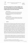 Research paper thumbnail of The Relationship between Human Rights and Disaster Risk Reduction Revisited: Bringing the Legal Perspective into the Discussion