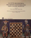 Research paper thumbnail of B. Ligorio, Trade hub e residential segregation in Adriatico orientale: ebrei a Ragusa (Dubrovnik) e a Spalato (Split) nel XVII secolo, in "La città multietnica nel mondo mediterraneo / Multi-Ethnic Cities in the Mediterranean world", Milano-Torino, Mondadori-Pearson, 2019, pp.159-168