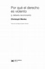 Research paper thumbnail of Derecho, violencia, crítica: dos variaciones latinoamericanas sobre Por qué el derecho es violento de Christoph Menke”