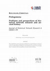 Research paper thumbnail of Prolegomena. Problems and perspectives of historical network research and ancient history, in W. Broekaert, E. Köstner & Chr. Rollinger (eds.), The Ties that Bind. Ancient Politics and Network Research = Journal of Historical Network Research 4, 2020, 1-35.