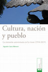 Research paper thumbnail of Cultura, nación y pueblo : la extensión universitaria en la UNAM (1910-2015)