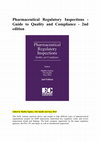 Research paper thumbnail of Pharmaceutical Regulatory Inspections - Guide to Quality and Compliance -2nd edition