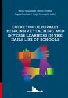 Research paper thumbnail of Guide to Culturally Responsive Teaching and Diverse Learners in the Daily Life of Schools